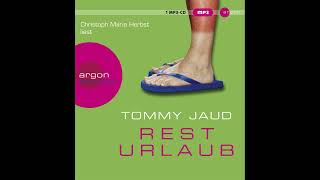 Rezension Resturlaub Hörbuch – Tommy Jaud gelesen von Christoph Maria Herbst [upl. by Ripleigh812]