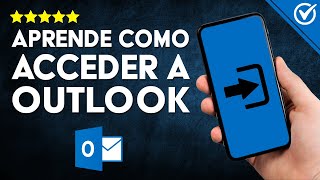 Cómo Entrar o INICIAR SESIÓN en Outlook Guía Completa para Acceder a tu Correo Electrónico 📧 [upl. by Adnilra833]