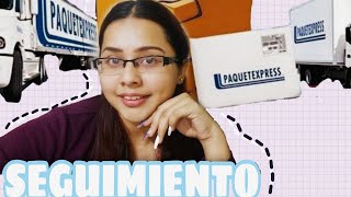 MI EXPERIENCIA CON PAQUETEXPRESS  SEGUIMIENTO DE MI PAQUETE  TARDAN MUCHO [upl. by Euqenimod]