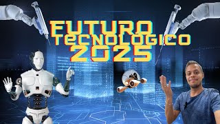 5 TENDÊNCIAS TECNOLÓGICAS para 2025  Parte 1 [upl. by Eiramoj735]