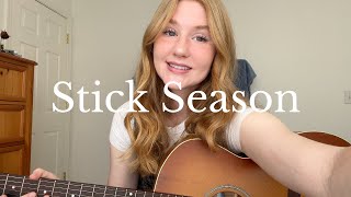 Stick Season  Noah Kahan acoustic cover by Rosie [upl. by Epotimet30]