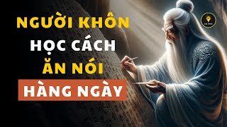 Vì sao NGƯỜI KHÔN thường IM LẶNG ÍT NÓI NGHE NHIỀU  Triết lý cuộc sống [upl. by Eidua63]