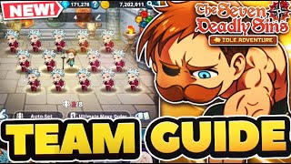 ULTIMATE TEAM GUIDE Best Teams amp Combos to Use In 7DS Idle Adventure [upl. by Jerald196]