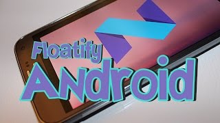 Como ter função do novo Android N 70 em qualquer celular  Floatify [upl. by Audsley85]