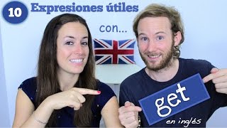 10 Expresiones Útiles con GET en inglés [upl. by Isyak]