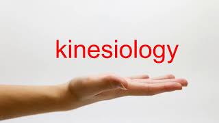 How to Pronounce kinesiology  American English [upl. by Hamehseer545]