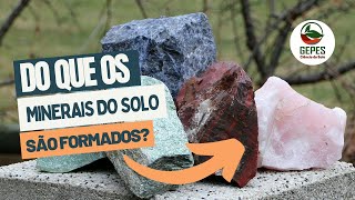 Do que os minerais do solo são formados [upl. by Nasar]