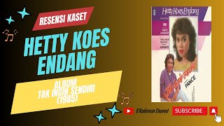 Hetty Koes Endang  Tak Ingin Sendiri [upl. by Berga589]