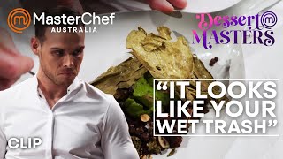 quotIts Like Your Wet Trashquot  MasterChef Australia Dessert Masters  MasterChef World [upl. by Eniamreg]