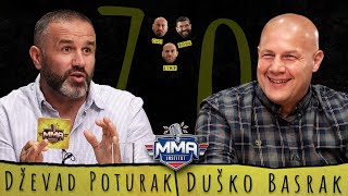 Dževad Poturak i Duško Basrak  MMA INSTITUT 70 [upl. by Aneled]