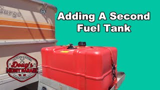 Second FUEL Tank on Pontoon Boat S2E1 [upl. by Moe]