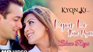 Kyon ke itna pyar tumko  Film Kyon Ke  Adnan Raza Live [upl. by Oinoitna]