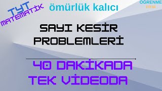 SAYIKESİR PROBLEMLERİNDEN SORUNUN KALMASINTYT MATEMATİK KONU ANLATIMI [upl. by Ahsyekal]