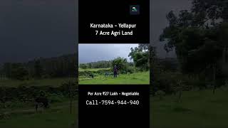 7 Acre Agricultural Farm Land For Sale  Yellapur  Karnataka agrifarm farmland 7594944940 [upl. by Meensat]