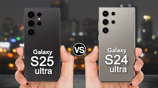 Samsung galaxy s24 ultra vs Samsung galaxy s25 ultra specs review [upl. by Clova]