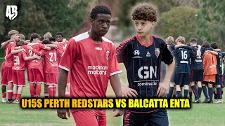 u15s Perth Redstars VS Balcatta Enta FC Full Game Highlights [upl. by Renaldo]