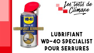 Test dun lubrifiant pour serrures WD40 Specialist [upl. by Oneg]