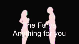 The Furys  Anything for you [upl. by Leban]