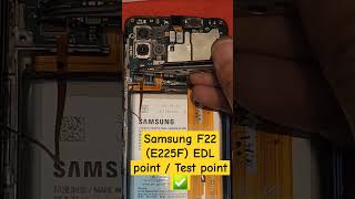 Samsung F22 E225F EDL point  Test point ✅️ [upl. by Pedrick161]