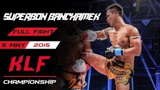 Kickboxing Superbon Banchamek vs Deng Li FULL FIGHT2015 [upl. by Musette]