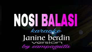 NOSI BALASI JANINE BERDIN karaoke [upl. by Banna689]