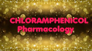 CHLORAMPHENICOL pharmacology I Antibiotics I chemotherapy I Antimicrobial agents I Mechanism [upl. by Holcomb]