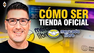 Pasos para Solicitar una Tienda Oficial  Cómo obtuve 2 TIENDAS OFICIALES en MERCADO LIBRE 🛒 [upl. by Sabrina]