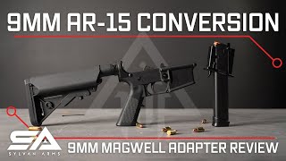 9mm AR15 Conversion Sylvan Arms 9mm Magwell Adapter Review [upl. by Naitsabas]