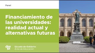 Financiamiento de las universidades realidad actual y alternativas futuras [upl. by Willner804]