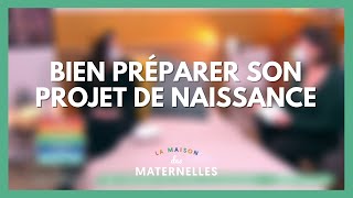 Bien préparer son projet de naissance  La Maison des maternelles LMDM [upl. by Eniotna]