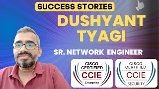 Achieving Success Dushyants CCIE Security and CCIE EI Success Story [upl. by Trumann]