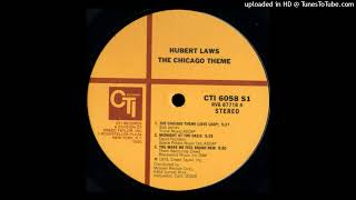 Hubert Laws  The Chicago Theme CTI  1975 [upl. by Ihsir]