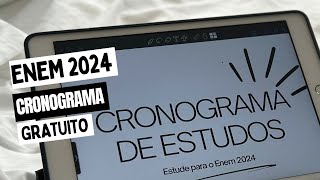 CRONOGRAMA GRATUITO DE ESTUDOS PARA O ENEM 2024 [upl. by Chapin]