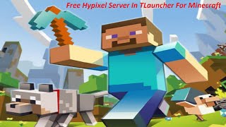 Free Hypixel Server In TLauncher For Minecraft 2021 [upl. by Ferne]