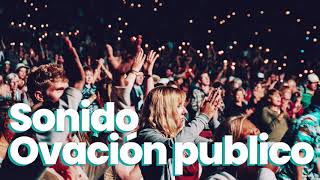 👏🏼 EFECTO DE SONIDO OVACIÓN del Publico 🙋🏻‍♂️ ⎮ Crowd cheer sound effect [upl. by Mulcahy]