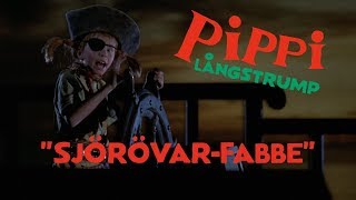 Pippi Långstrump SjörövarFabbe [upl. by Evars]