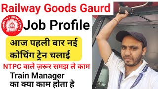 Railway Goods Gaurd Work profile 2024  Train Manager duty  ntpc goods guard Vacany  promotion [upl. by Guthrey]