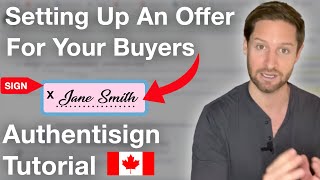 Setting Up Buyer Forms with Authentisign For Real Estate Agents In Ontario Canada [upl. by Eyatnod]