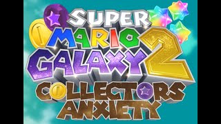 Ill try to do 100 Collector Anxiety SMG2 Collector Anxiety Livestream EP2 [upl. by Risa]