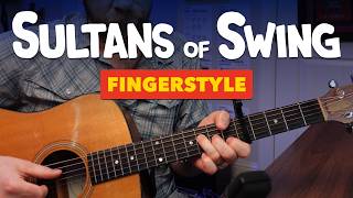 Sultans of Swing – Melodic Fingerstyle Guitar Lesson with Campfire Strumming Tips Dire Straits [upl. by Josee]