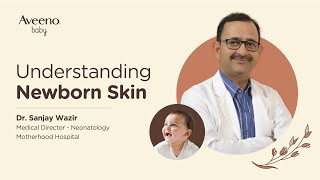 Expert Baby Products Guide Dr Wazir on Newborn Skin Care [upl. by Newsom796]