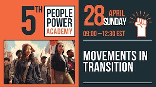 People Power Academy 2024 Day 3 MOVEMENTS IN TRANSITION [upl. by Asillim]