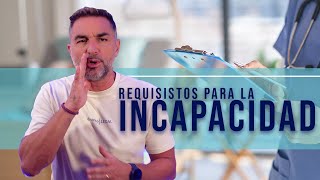 Requisitos para la incapacidad permanente [upl. by Burleigh]