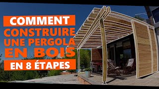 Comment construire une pergola en bois en 8 étapes [upl. by Jacob]