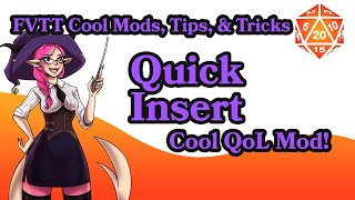 Quick Insert  FVTT Cool Mods Tips amp Tricks  Foundry VTT  The Forge VTT [upl. by Aihtniroc]