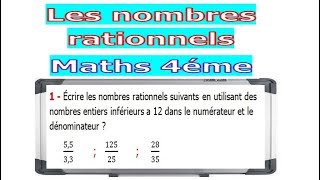 Maths 4ème  Les nombres rationnels Exercice 5 [upl. by Rothschild]