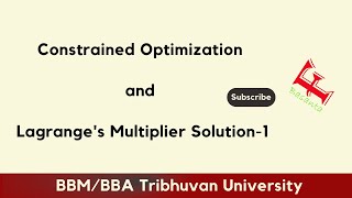 Constrained Optimization and Lagranges Multiplier Solution  1 [upl. by Aydiv]