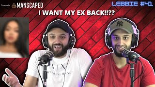 I WANT MY EX BACK THE LEBBIE PODCAST 41 [upl. by Dorree]