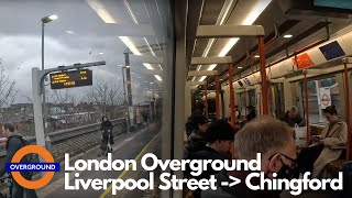 London Overground Full Journey Liverpool Street  Chingford [upl. by Aerdnahs]