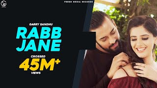 RABB JANE  Garry Sandhu  Full Video Song   Johny Vick amp Vee  PunjabiSong [upl. by Ruthann113]